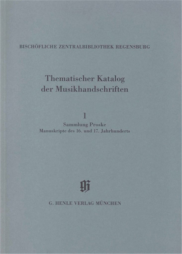 KBM 14/1-Sammlung Proske, Manuskripte 16 u. 17Jh