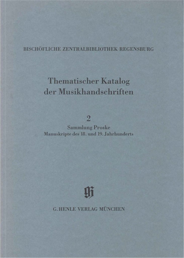 KBM 14/2-Sammlung Proske, Manuskripte 18 u. 19Jh