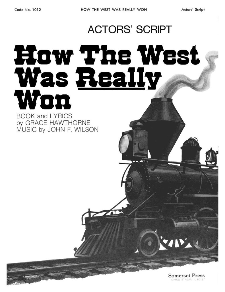 How the West was Really Won