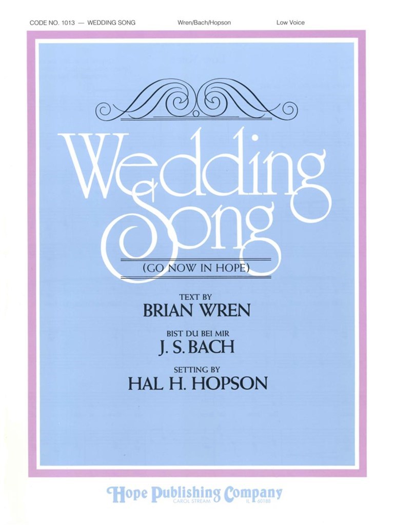 Wedding Song - Go Now In Peace