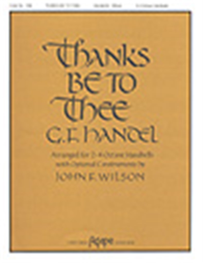 Thanks Be to Thee