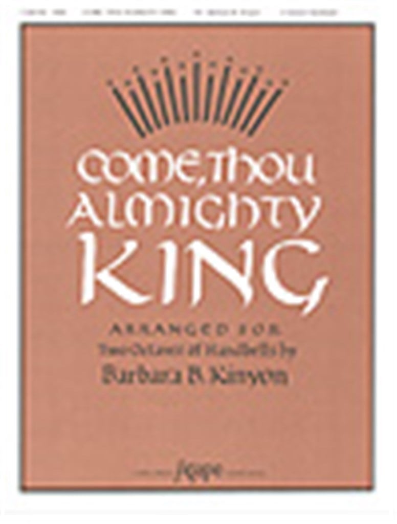 Come, Thou Almighty King
