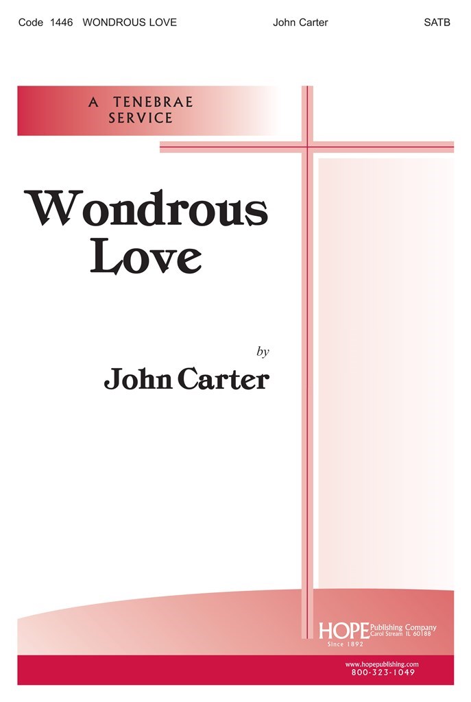 Wondrous Love-A Tenebrae Service