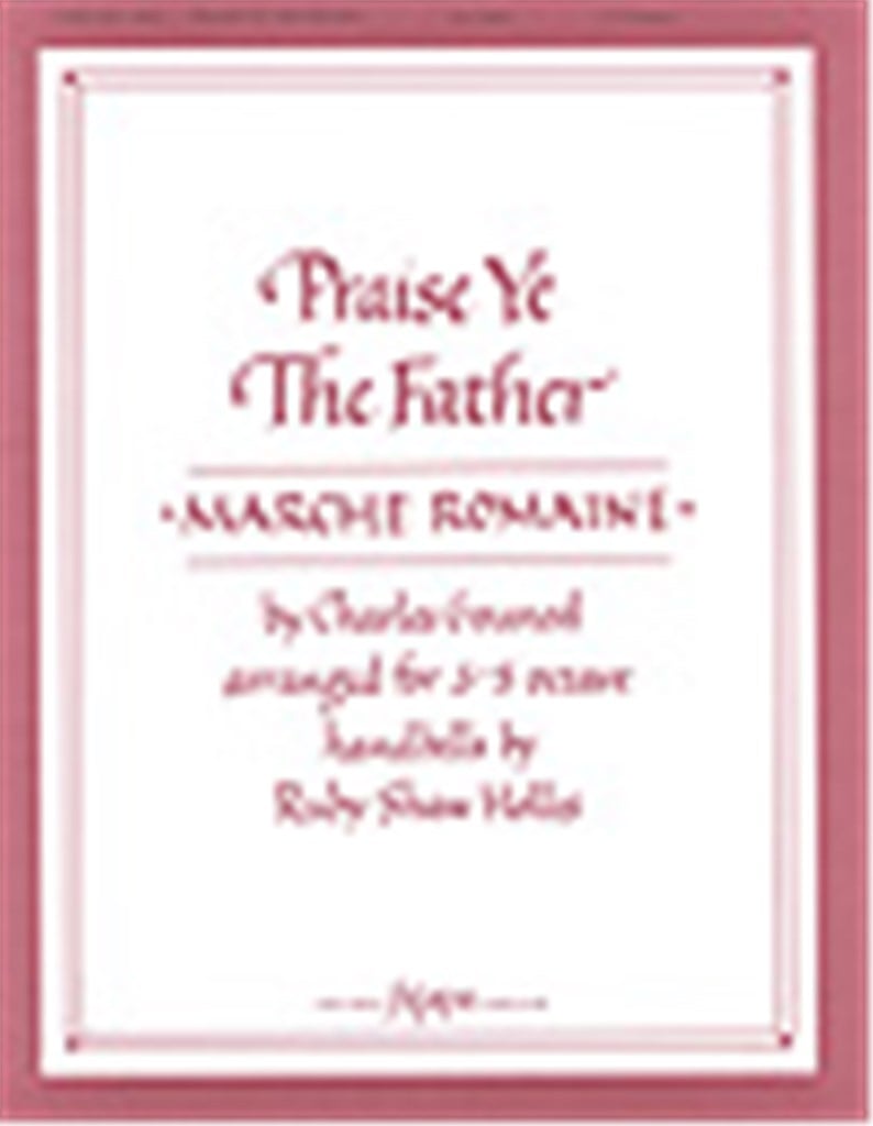 Praise Ye the Father