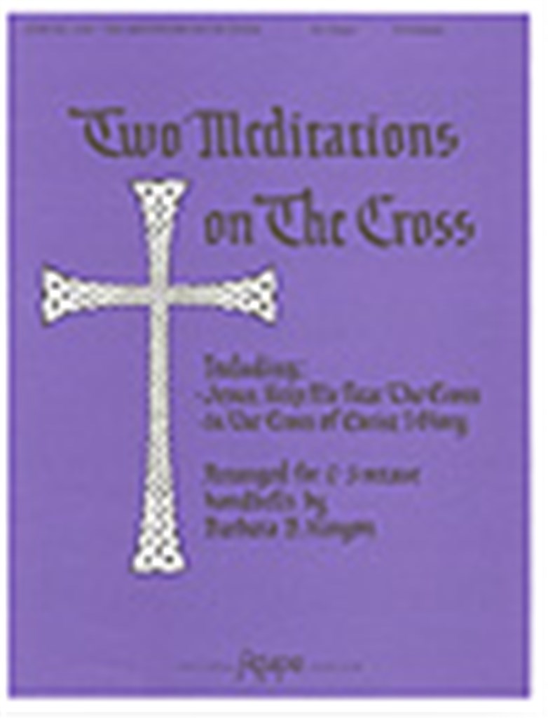 Two Meditations on the Cross