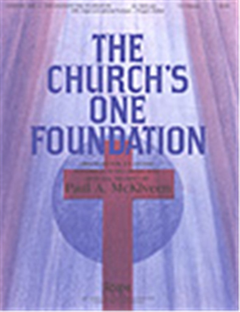 Church's One Foundation, The