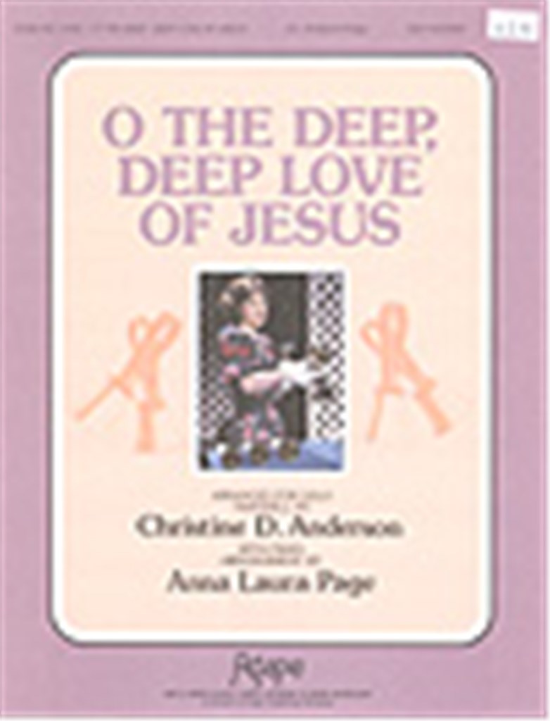 O the Deep, Deep Love of Jesus