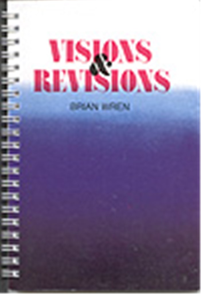Visions and Revisions