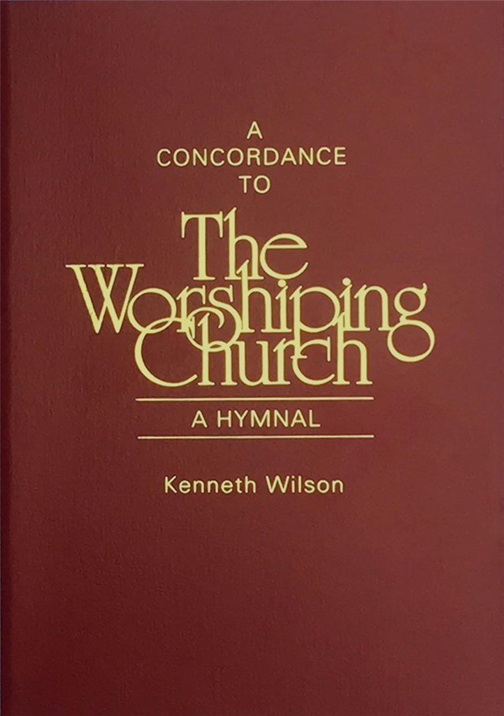 The Worshiping Church: a Hymnal