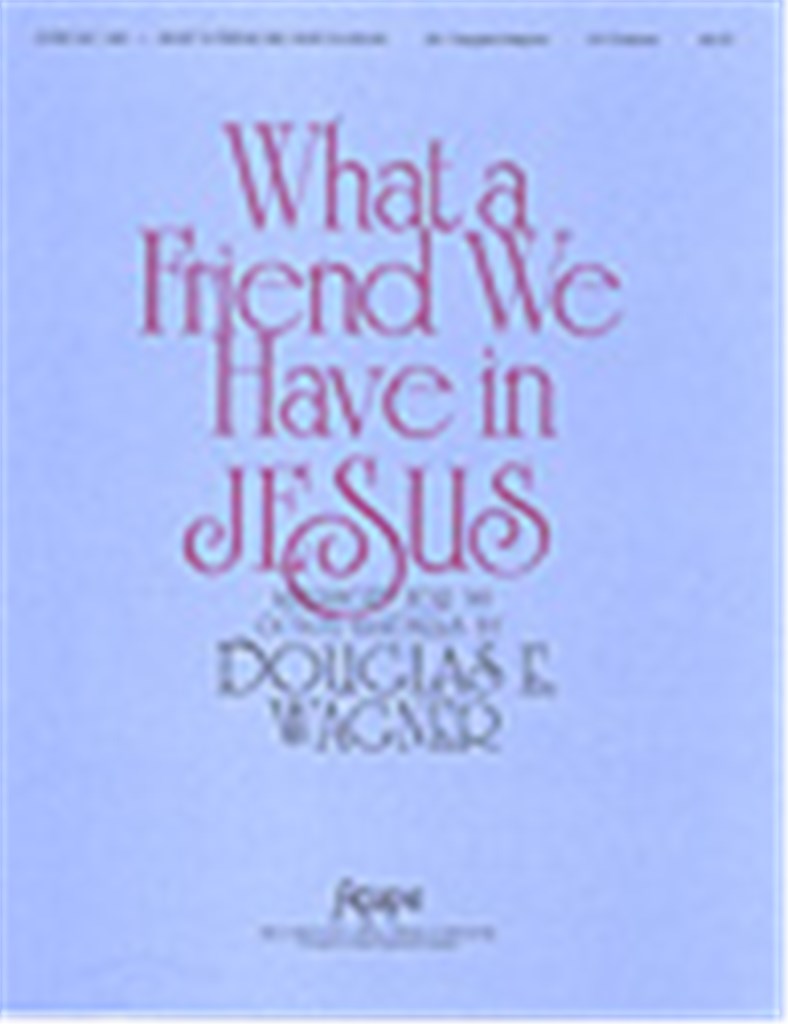 What a Friend We Have In Jesus