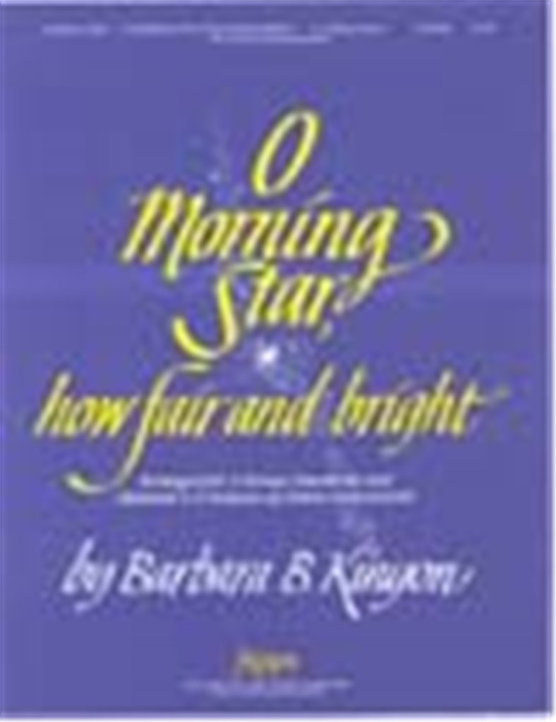 O Morning Star, How Fair and Bright