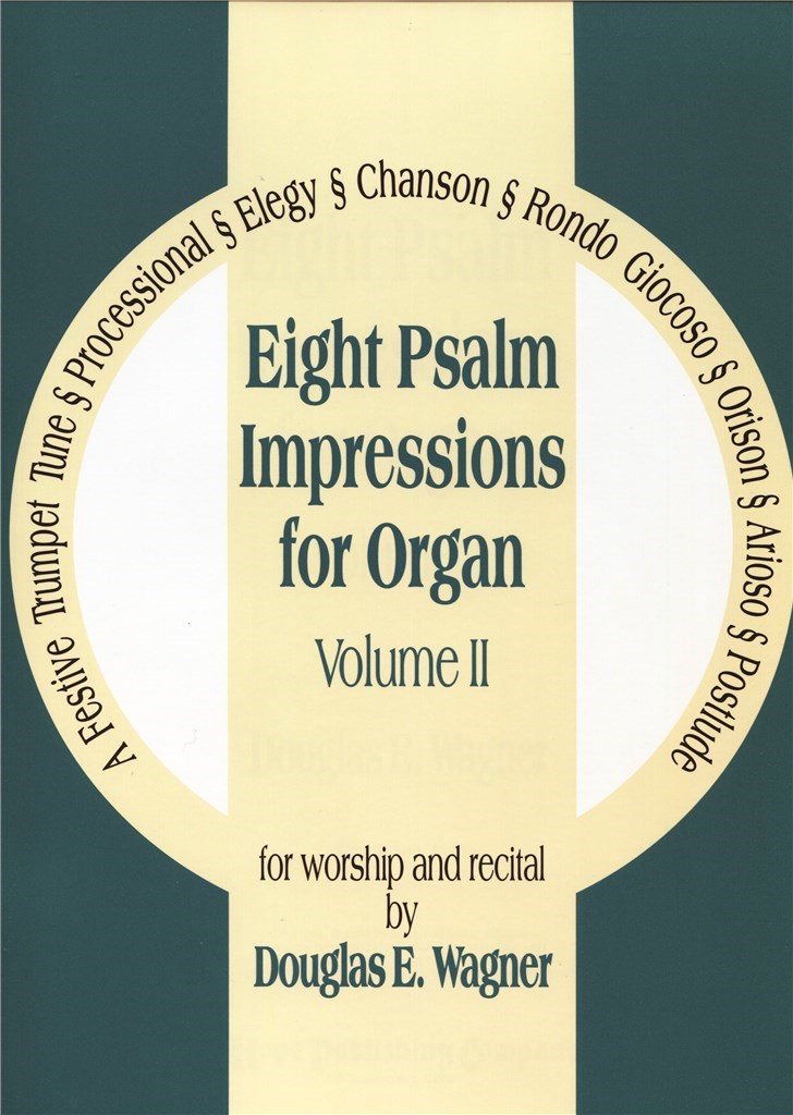 Eight Psalm Impressions for Organ, Vol. II