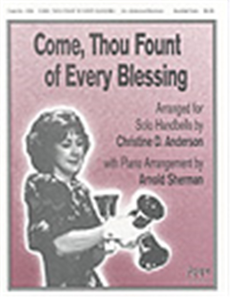 Come, Thou Fount of Every Blessing