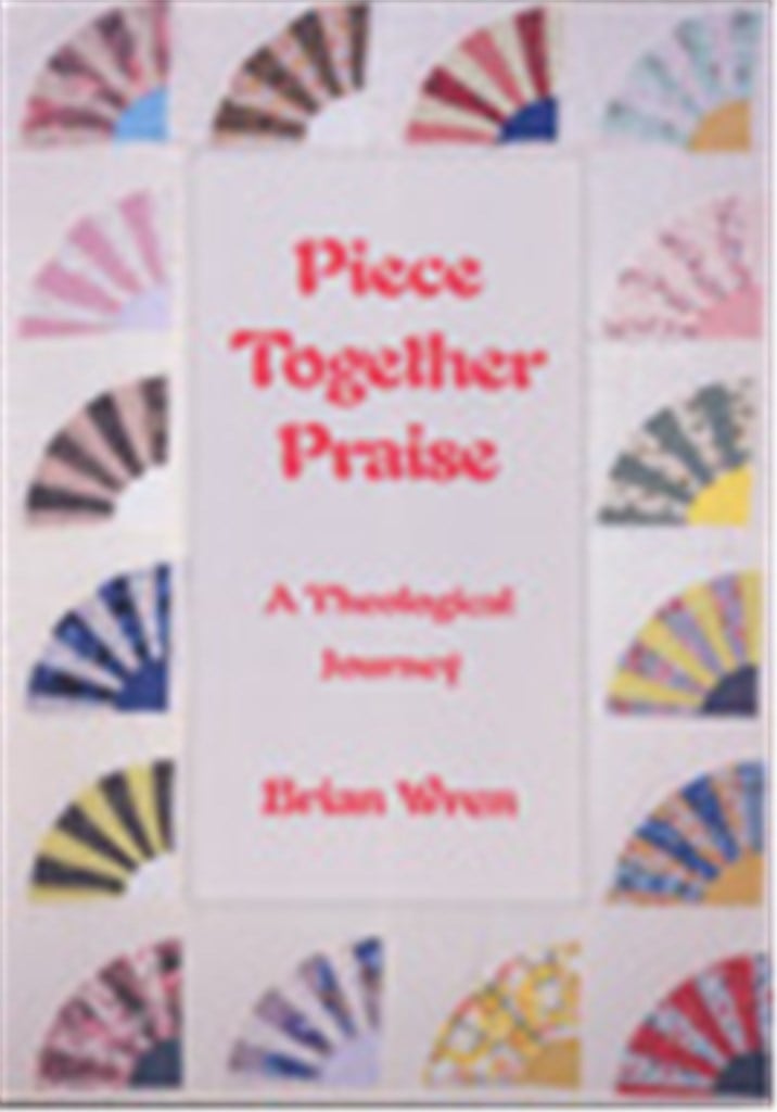 Piece Together Praise-A Theological Journey