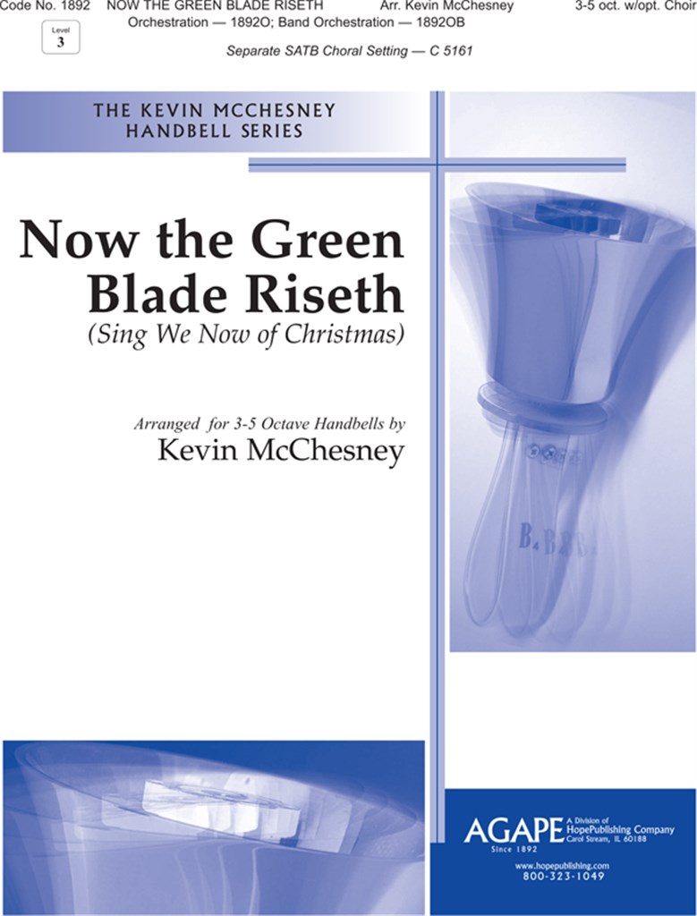 Now the Green Blade Riseth-Sing We Now Christmas