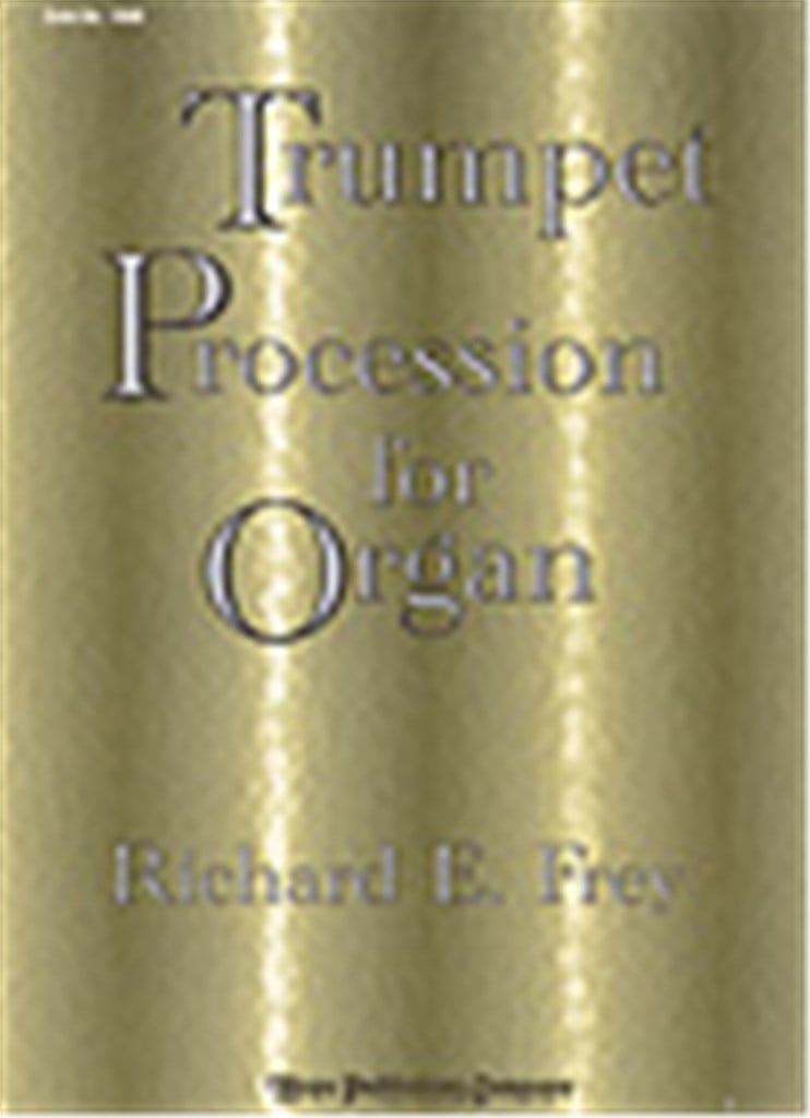 Trumpet Procession-For Organ