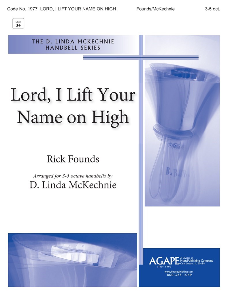 Lord, I Lift Your Name on High