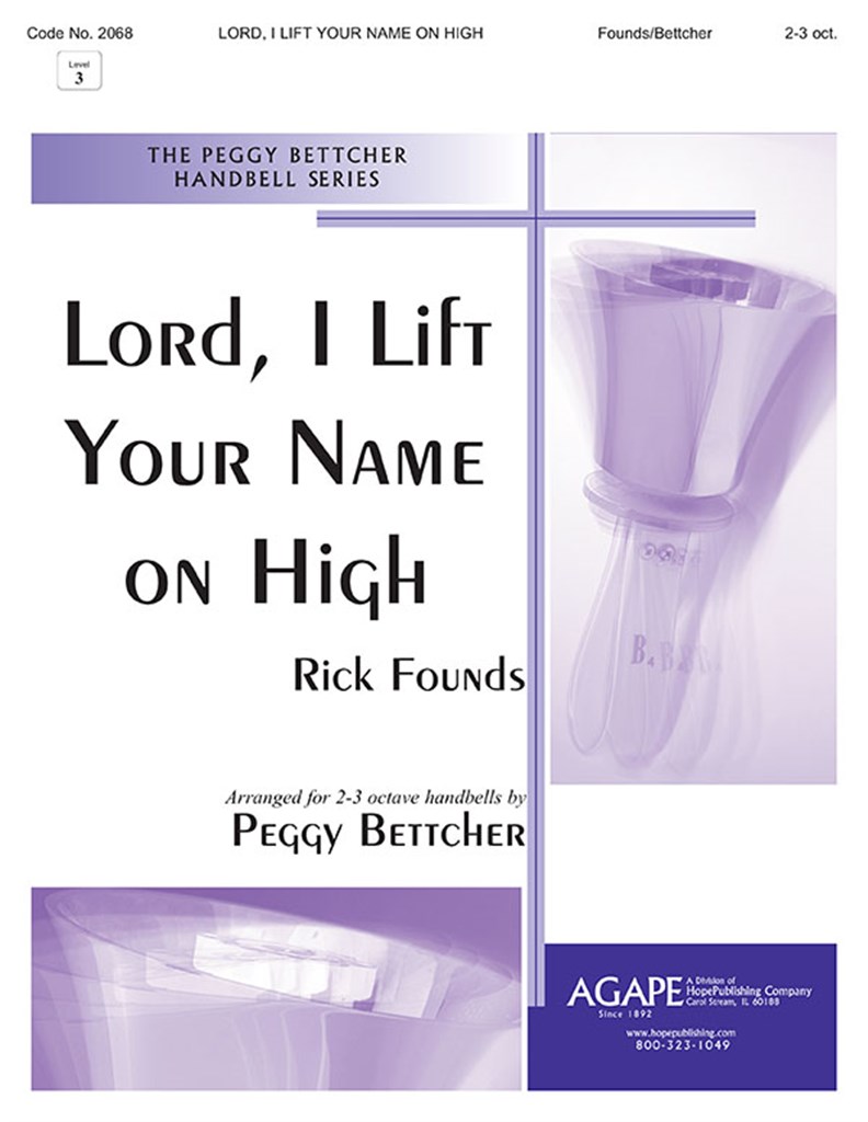 Lord, I Lift Your Name on High