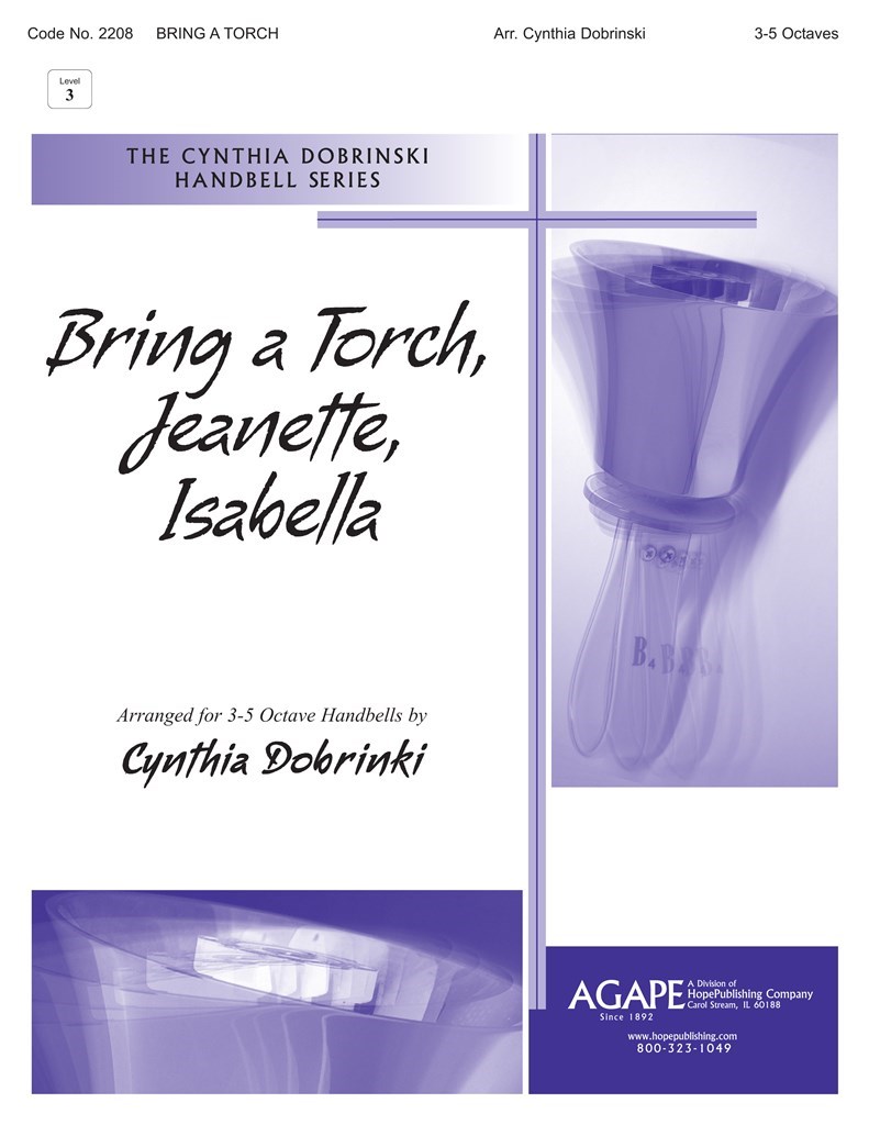 Bring a Torch, Jeanette, Isabella