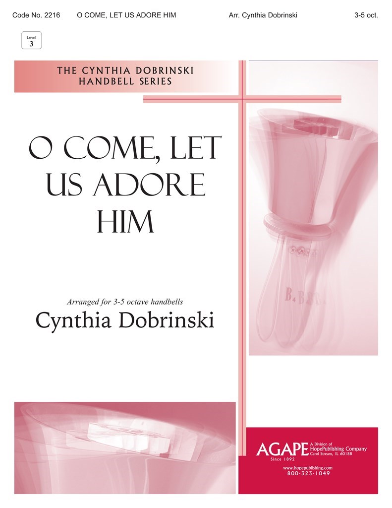 O Come, Let Us Adore Him