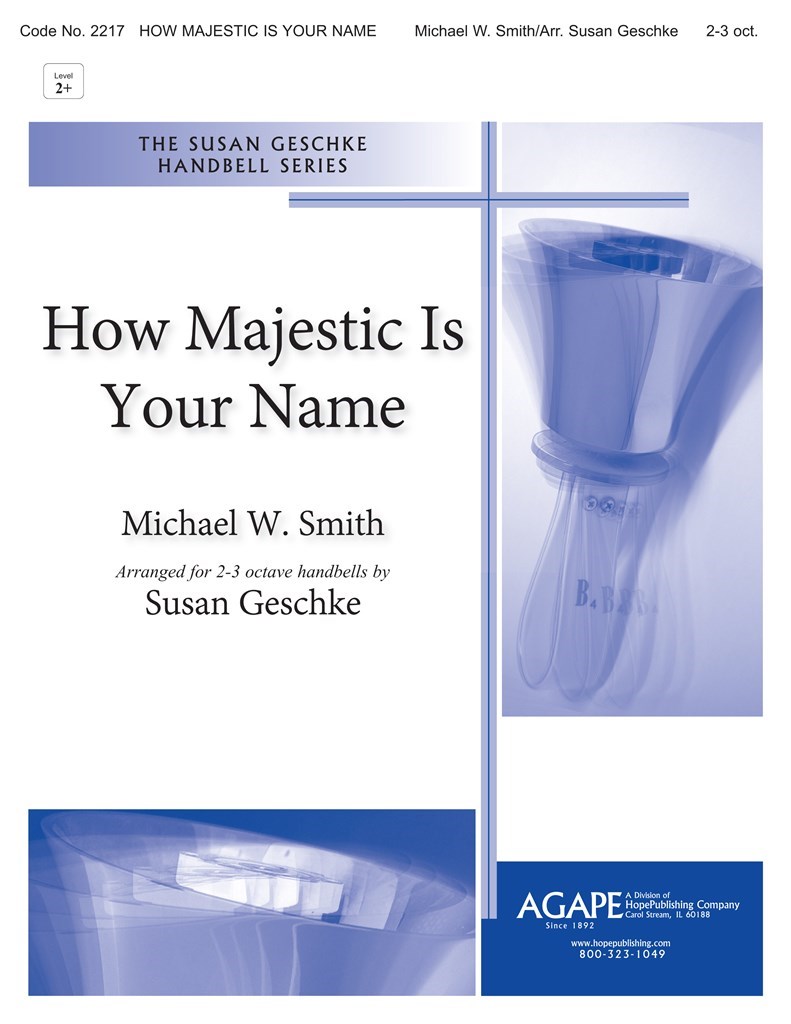 How Majestic is Your Name