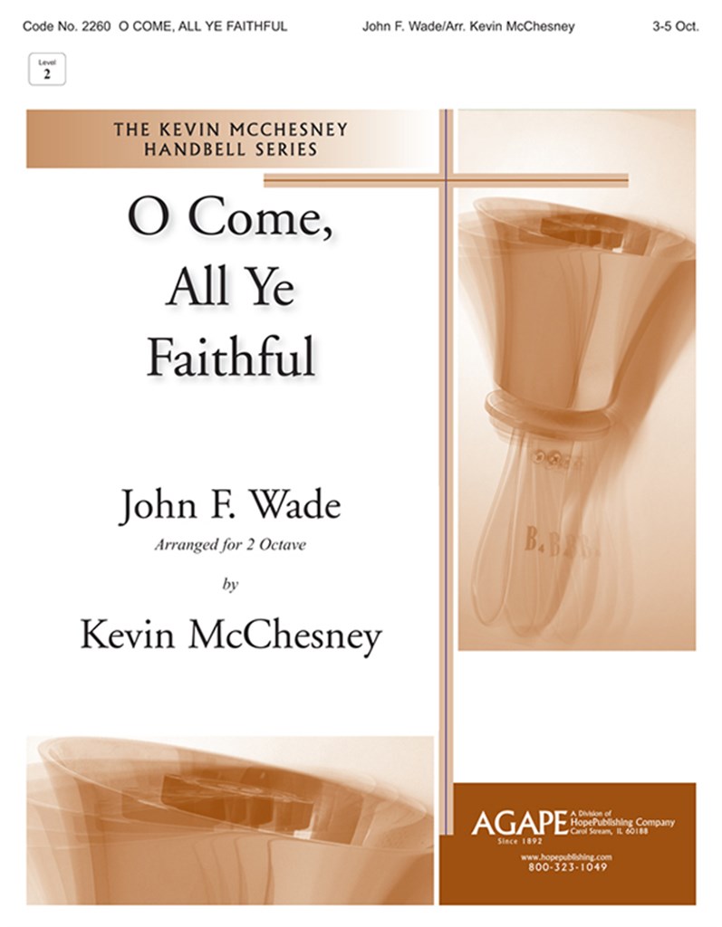O Come, All Ye Faithful