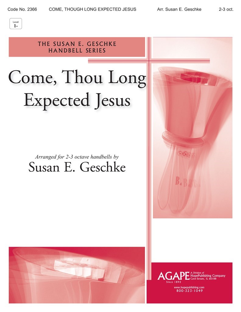 Come, Thou Long-Expected Jesus