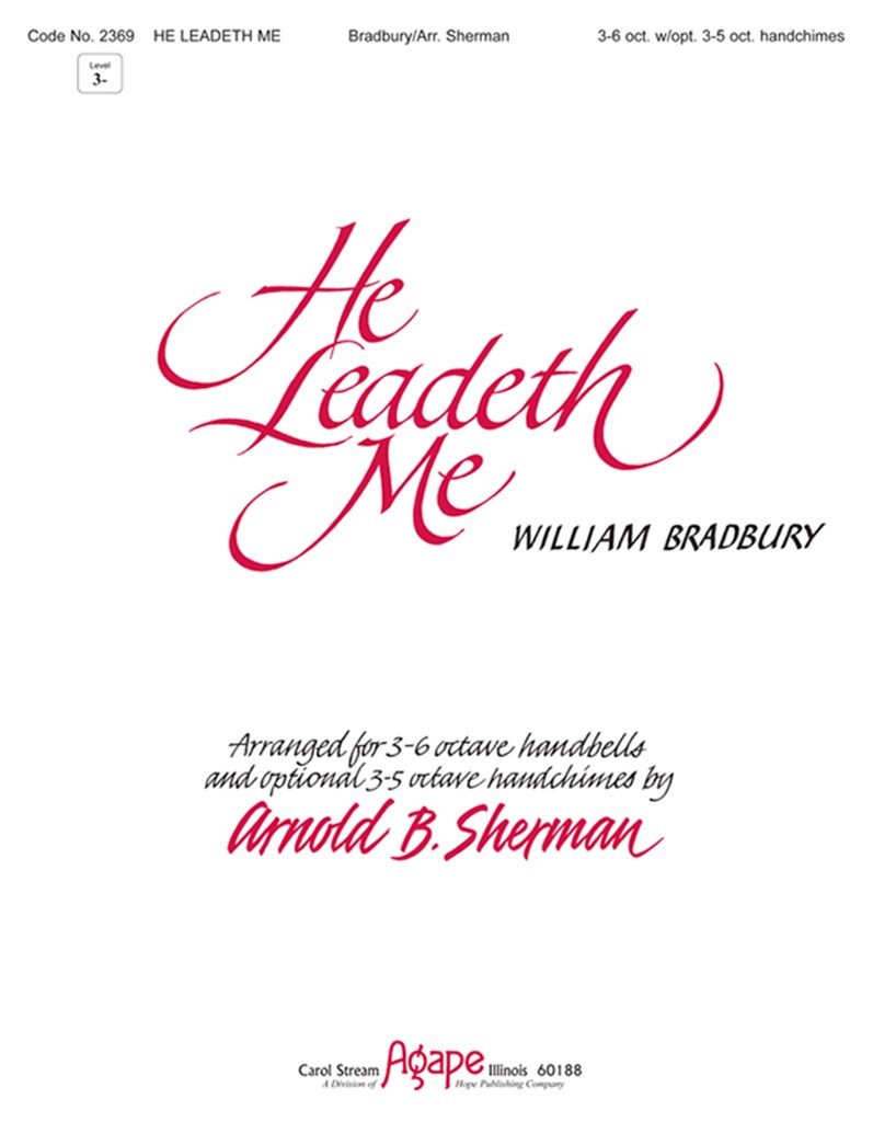 He Leadeth Me