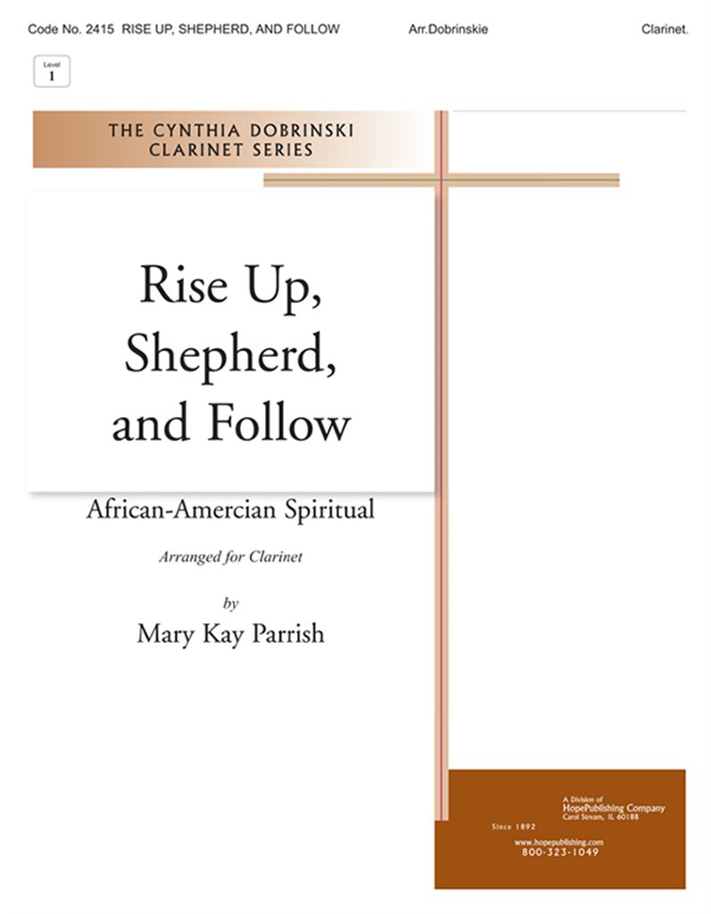 Rise Up, Shepherd, and Follow