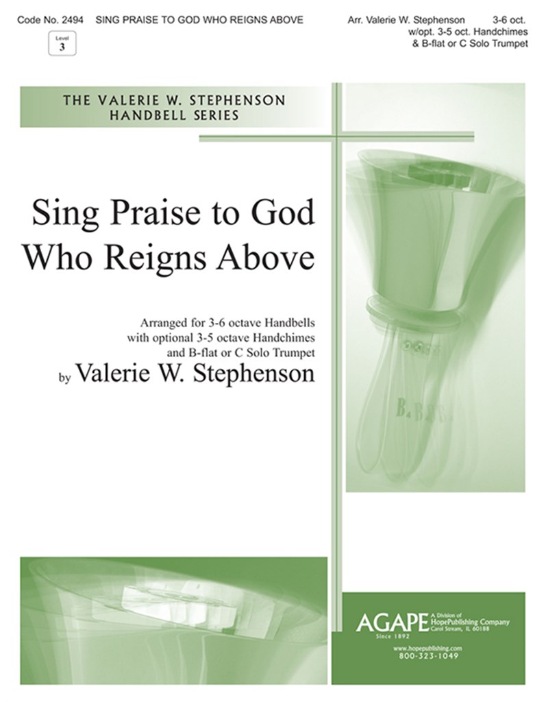 Sing Praise to God Who Reigns Above