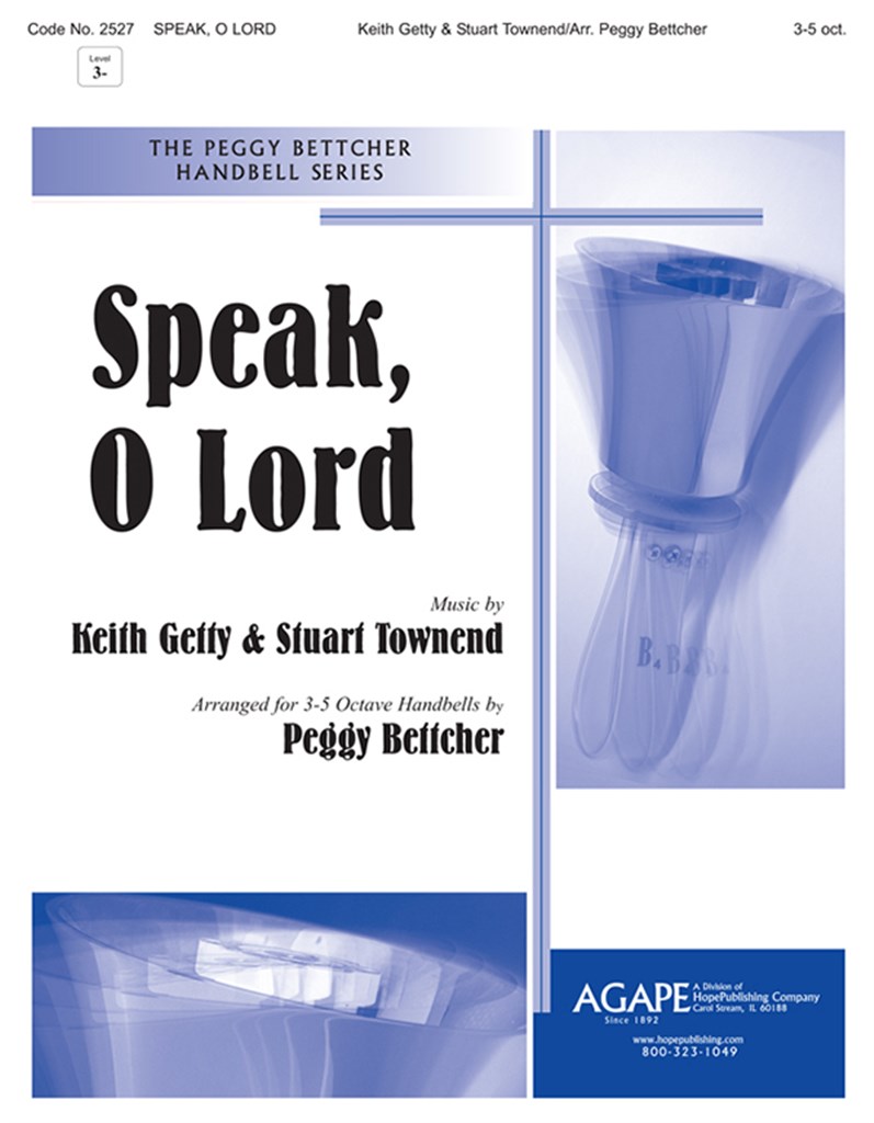 Speak, O Lord