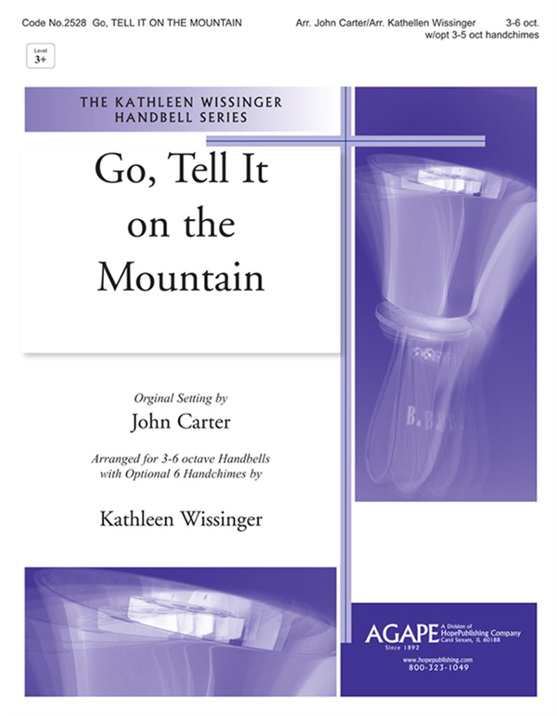 Go, Tell It on the Mountain
