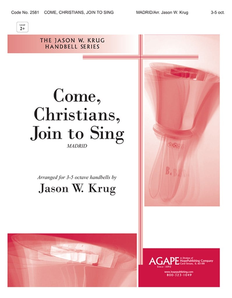Come, Christians, Join to Sing