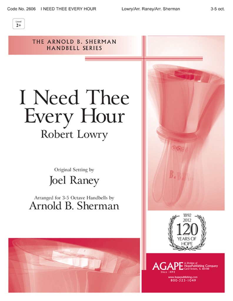 I Need Thee Every Hour