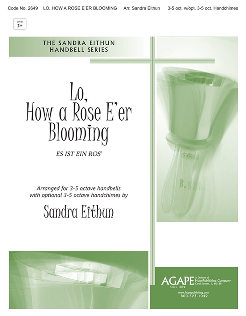 Lo, How a Rose E'Er Blooming