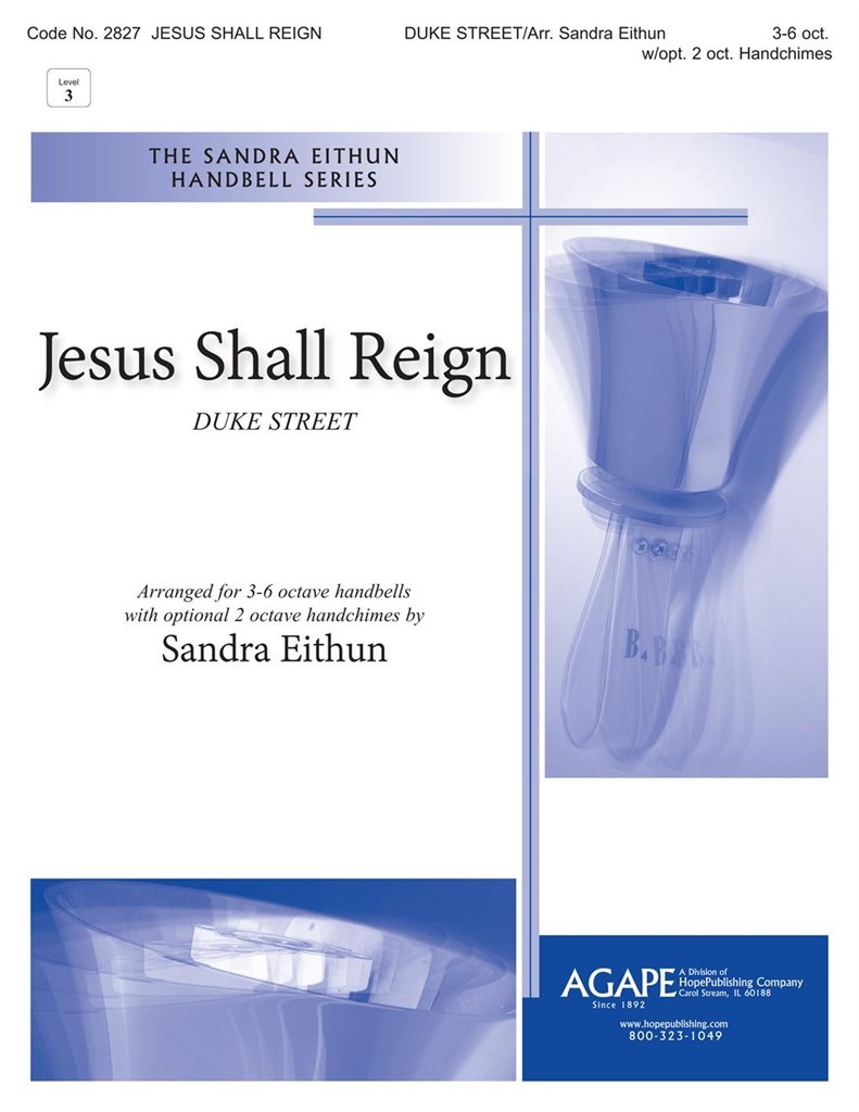 Jesus Shall Reign