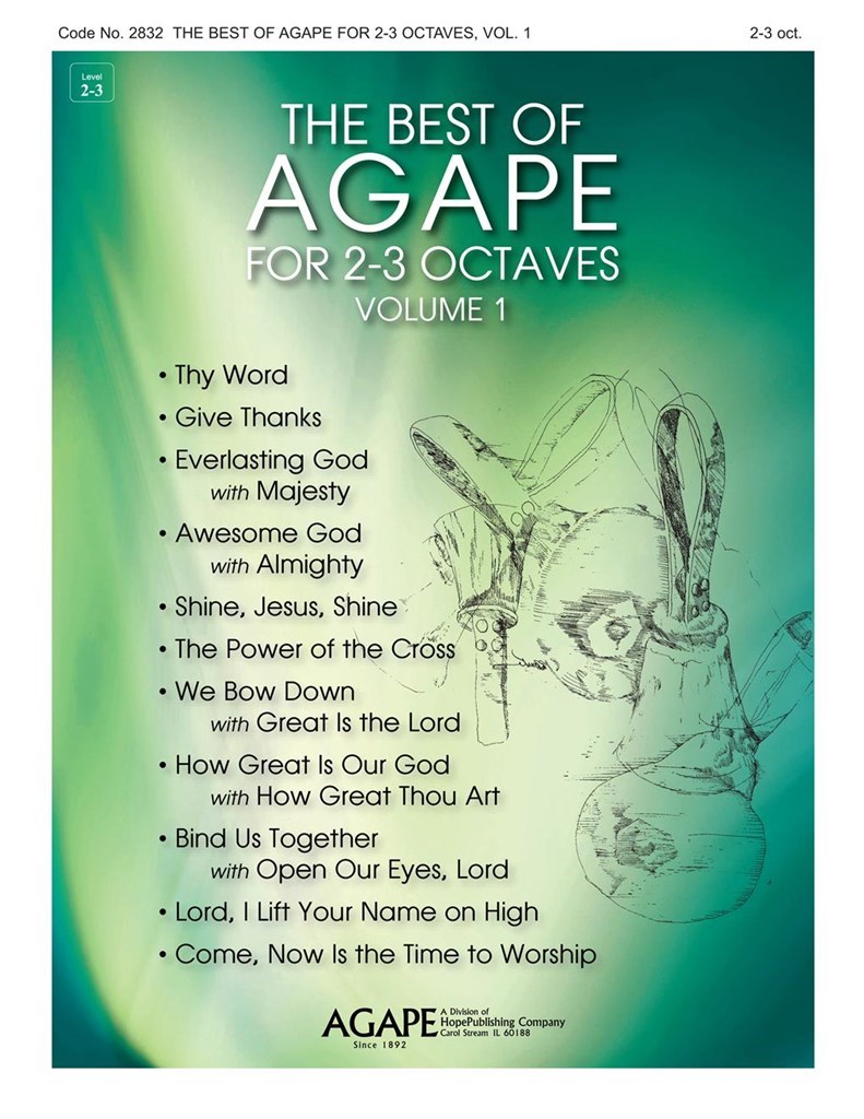 The Best Of Agape For 2-3 Octave Vol. 1