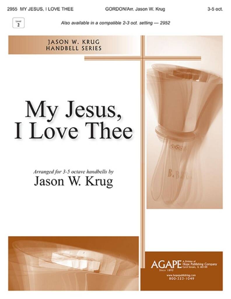 My Jesus, I love thee