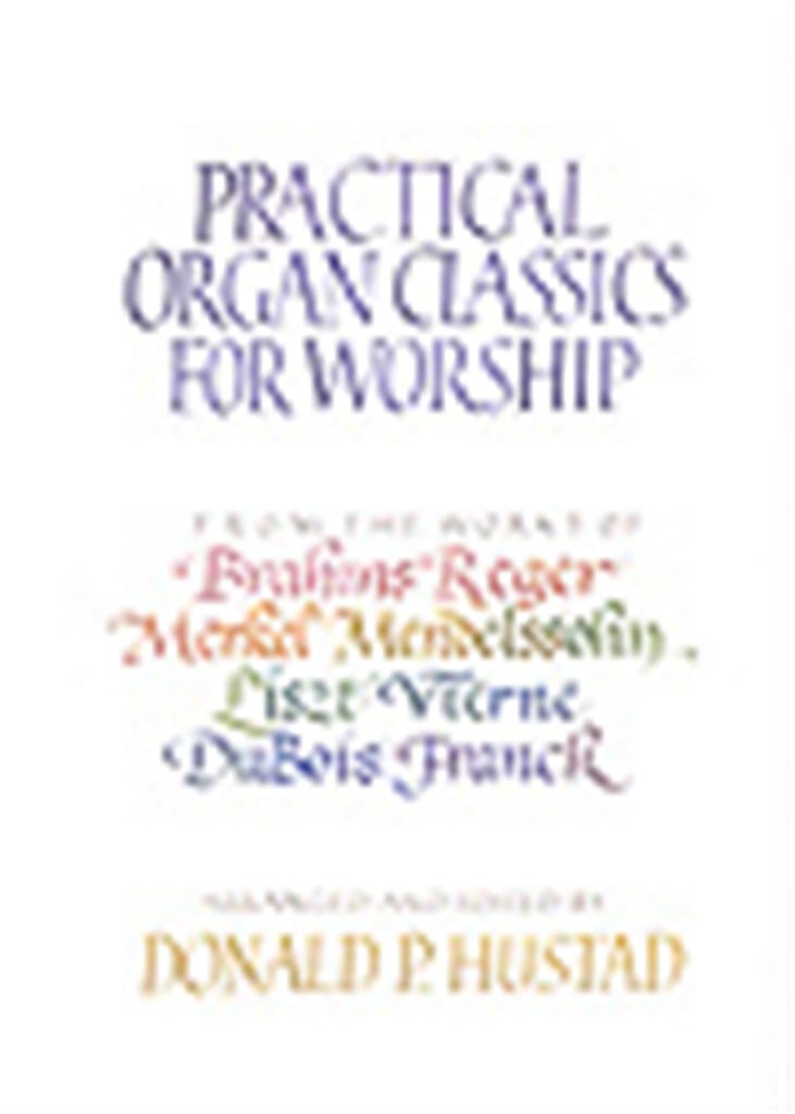 Practical Organ Classics for Worship