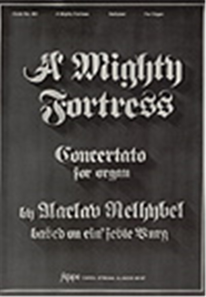Mighty Fortress, A