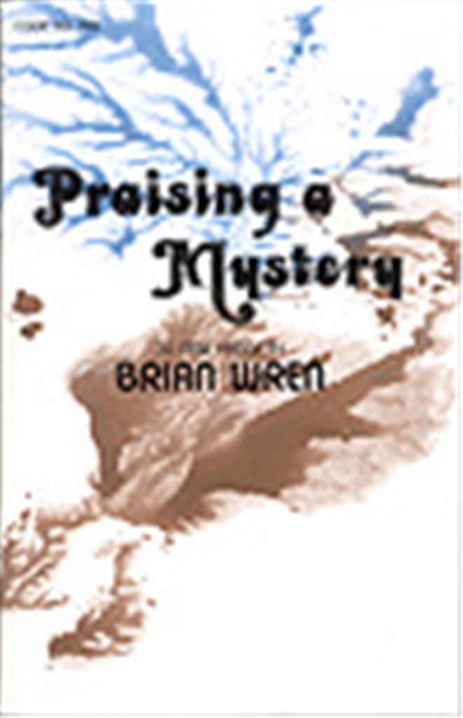 Praising a Mystery