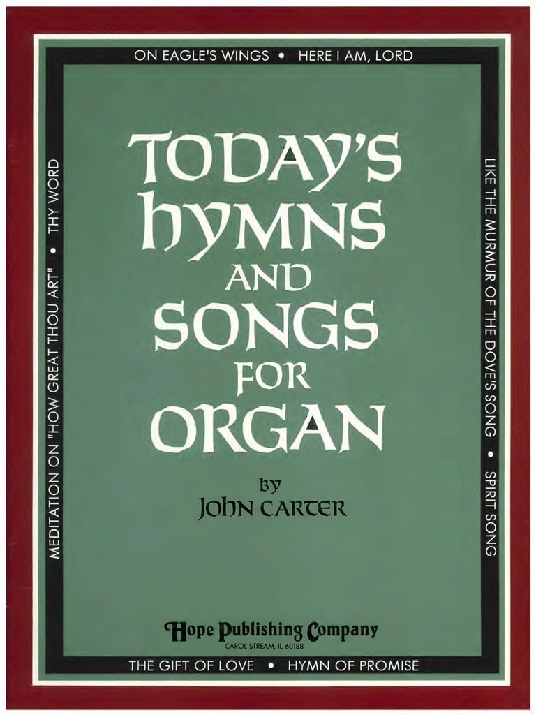 Today's Hymns and Songs for Organ