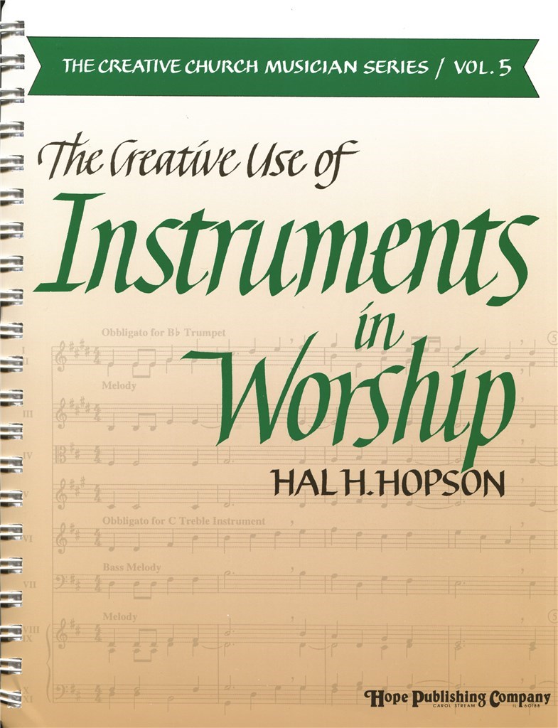 Creative Use of Instruments In Worship, The