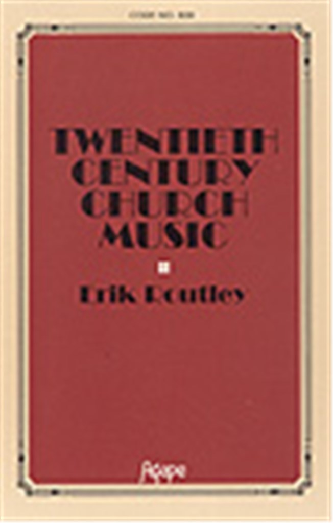 Twentieth Century Church Music