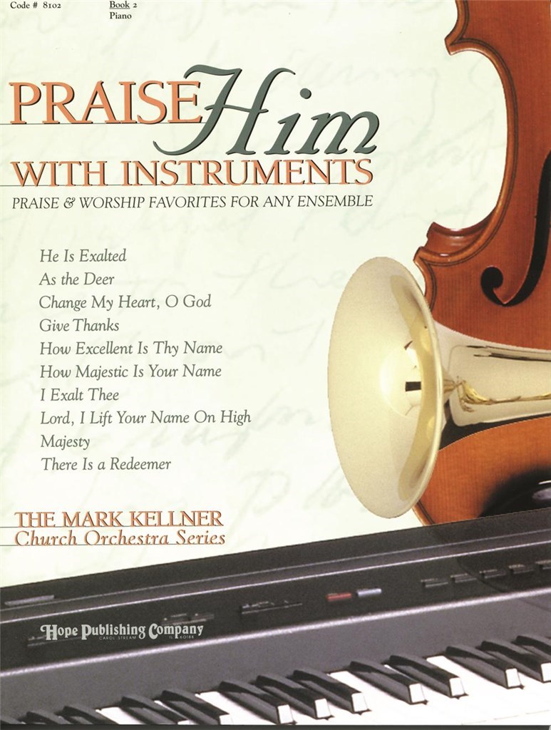 Praise Him with Instruments