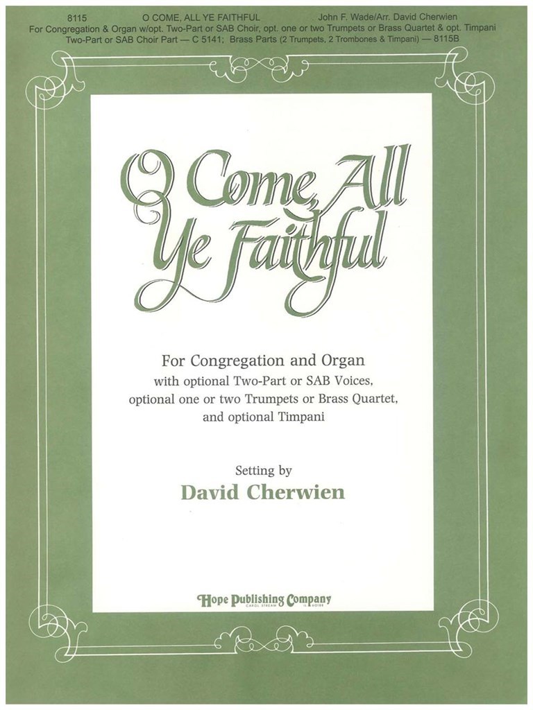 O Come, All Ye Faithful
