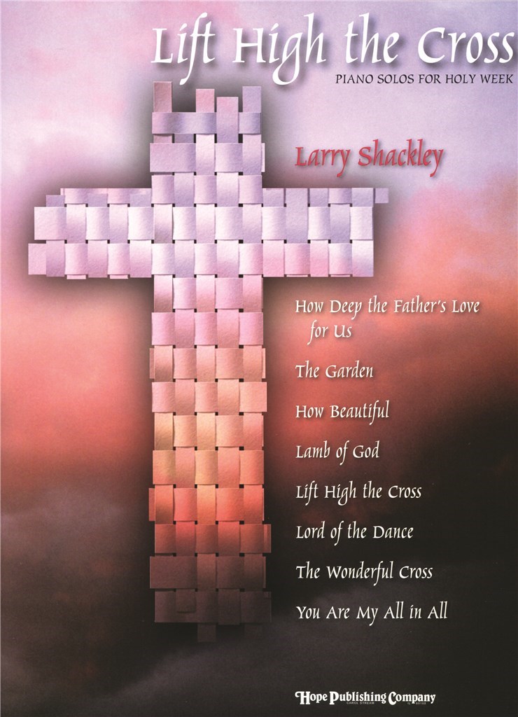 Lift High the Cross
