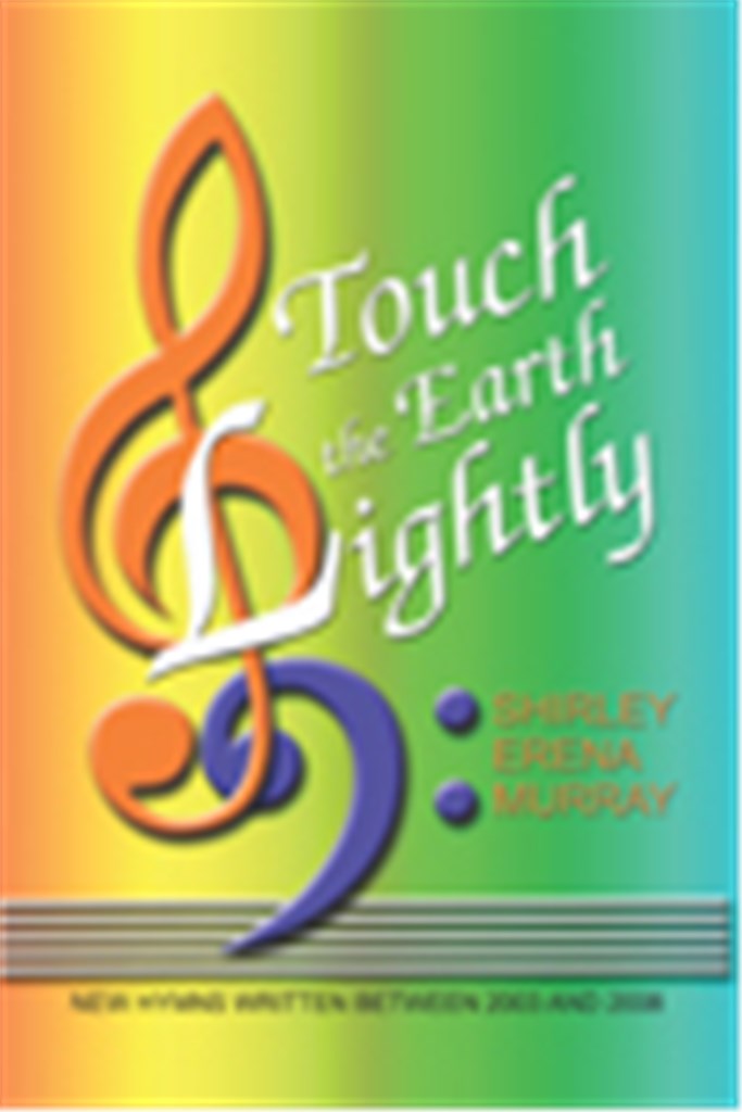 Touch the Earth Lightly