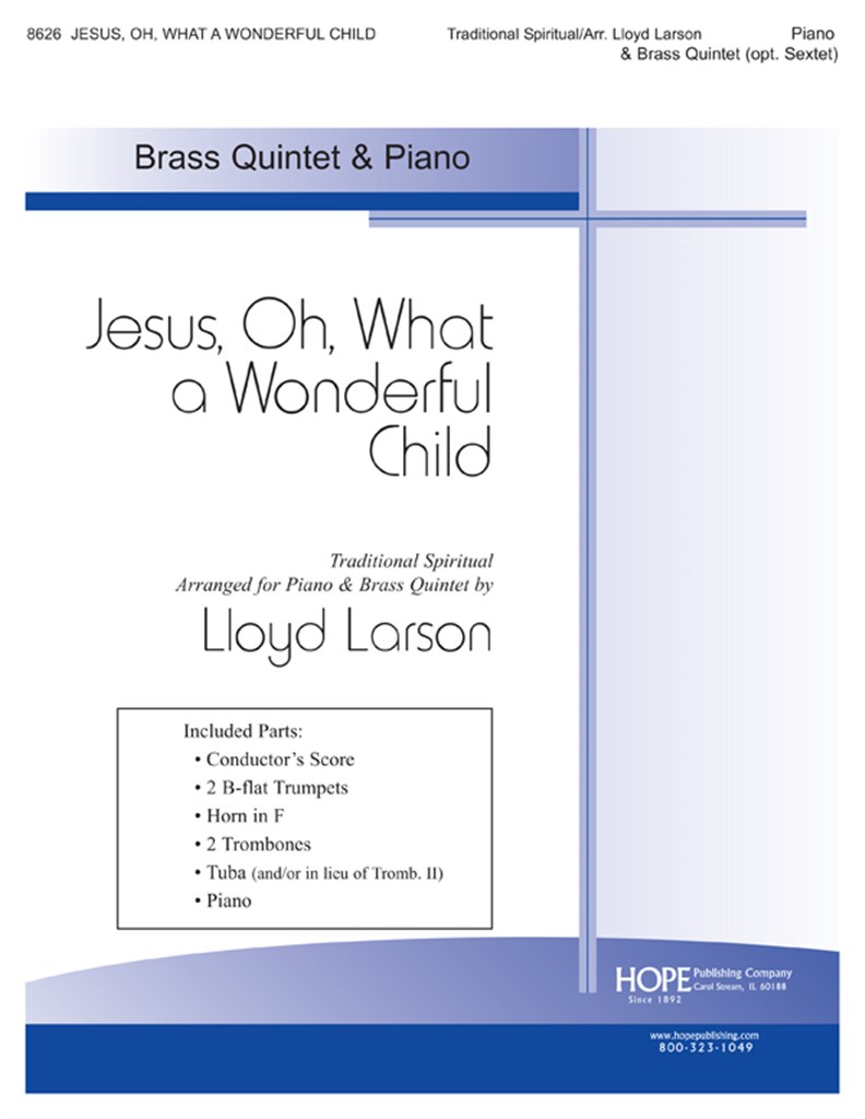 Jesus, Oh, What a Wonderful Child
