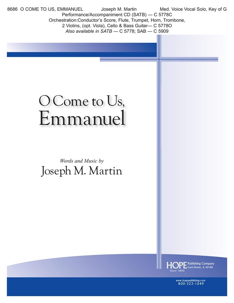 O Come to Us, Emmanuel